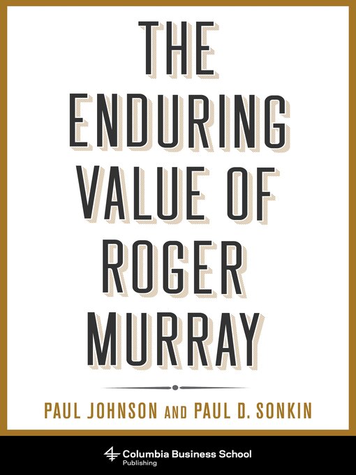Title details for The Enduring Value of Roger Murray by Paul Johnson - Available